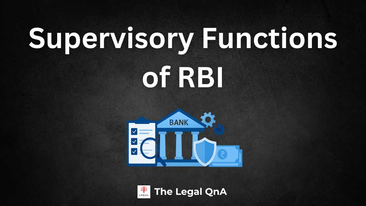 Supervisory Functions of RBI