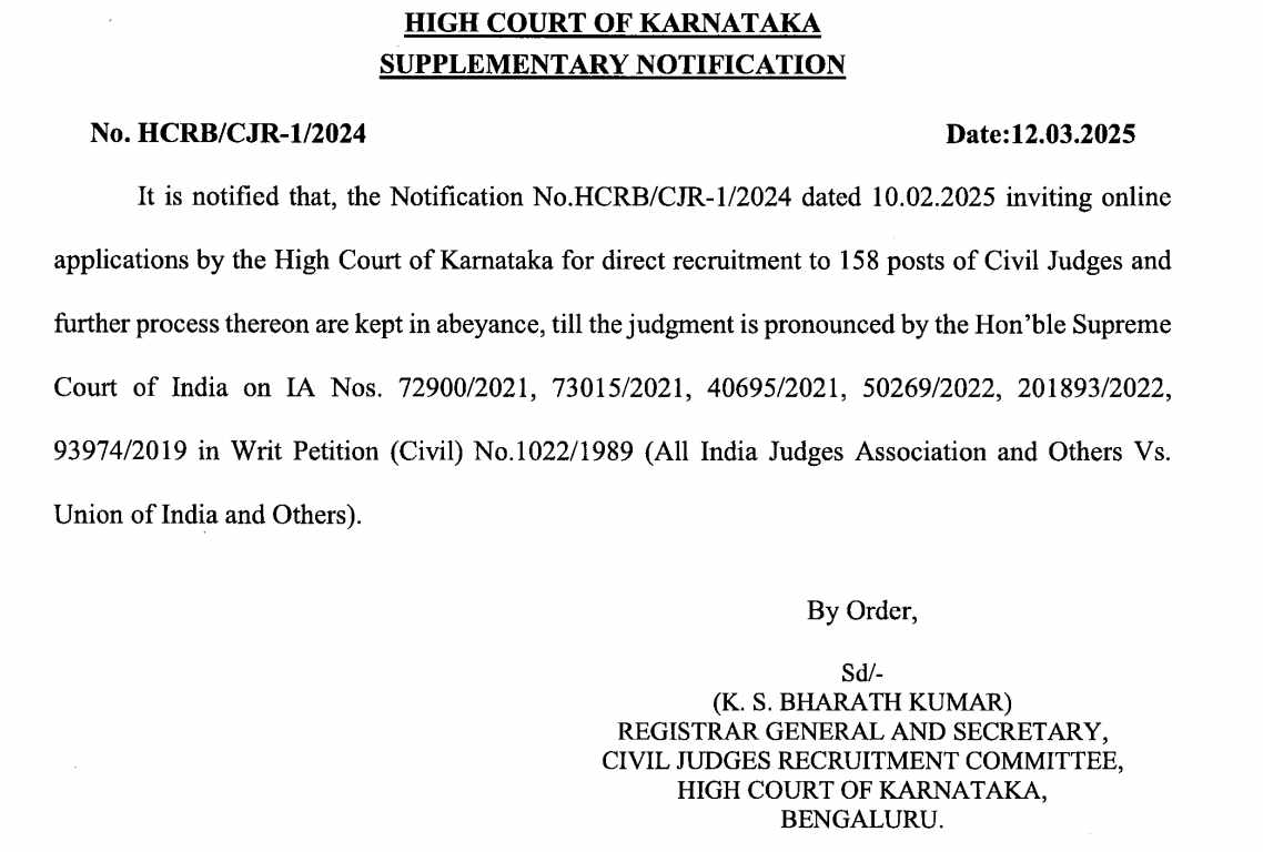 The Karnataka High Court has put the recruitment of 158 Civil Judges on hold pending a Supreme Court verdict.