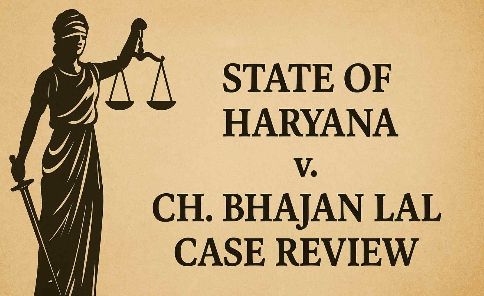 State of Haryana & Ors. vs. Ch. Bhajan Lal & Ors. (1990)