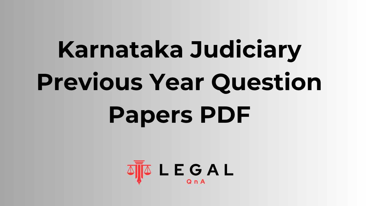 Karnataka Judiciary Previous Year Question Papers PDF