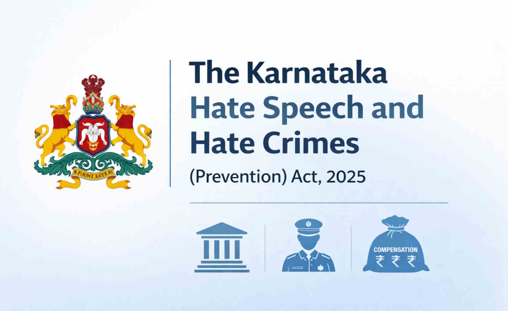 The Karnataka Hate Speech and Hate Crimes (Prevention) Act, 2025