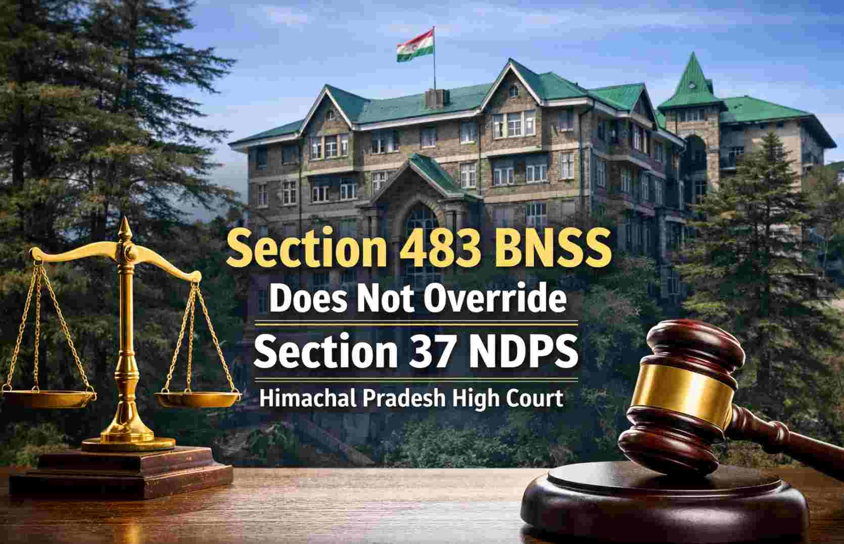 Section 483 BNSS Does Not Override Section 37 NDPS